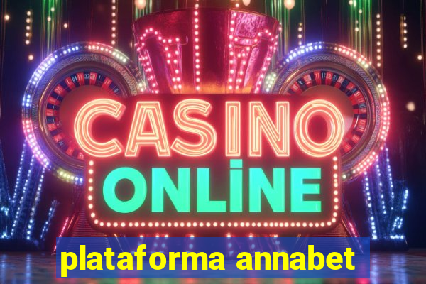 plataforma annabet